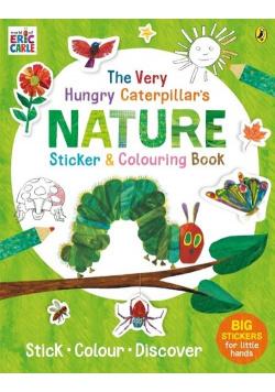 The Very Hungry Caterpillar’s Nature Sticker and Colouring Book