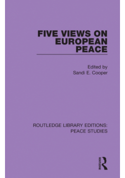 Five Views on European Peace