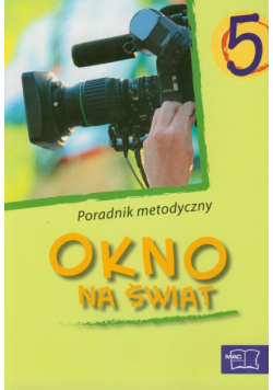 Pawlic-Rafałowska Ewa - Okno na świat 5 Poradnik metodyczny