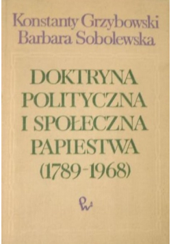 Doktryna polityczna i społeczna papiestwa ( 1789 - 1968 )
