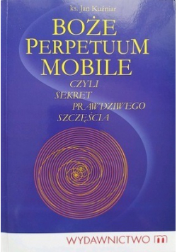 Boże Perpetuum Mobile