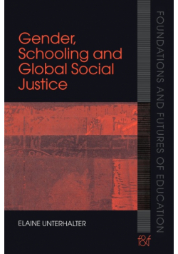 Gender, Schooling and Global Social Justice