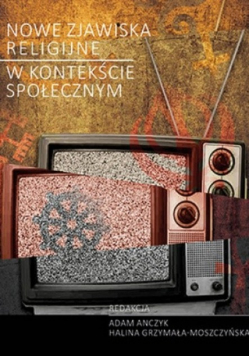 Nowe zjawiska religijne w kontekście społecznym