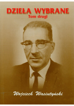 W. - Dzieła wybrane tom 2