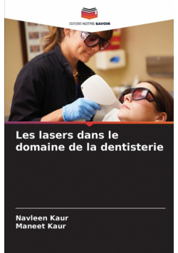 Les lasers dans le domaine de la dentisterie