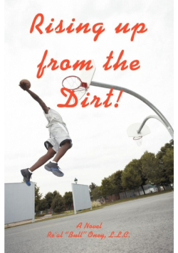 Rising up from the Dirt!