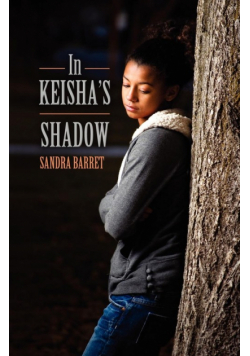 In Keisha's Shadow