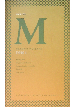 Dramaty wybrane Tom 1 Szkoła żon