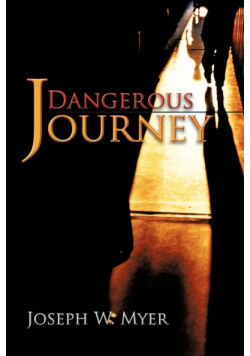 Dangerous Journey