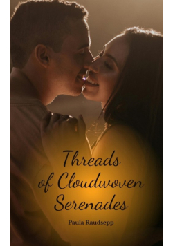 Threads of Cloudwoven Serenades