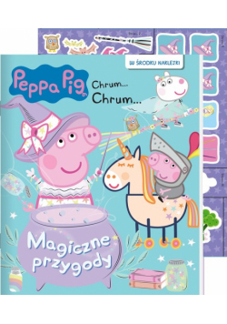 Magiczne przygody. Świnka Peppa. Chrum... Chrum...