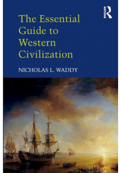 The Essential Guide to Western Civilization
