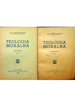 Teologia moralna Tom I - II 1945 r.