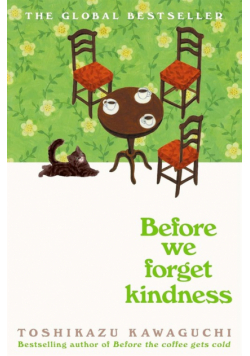 Before We Forget Kindness wer. angielska