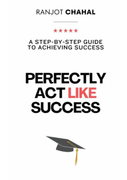 Perfectly Act Like Success