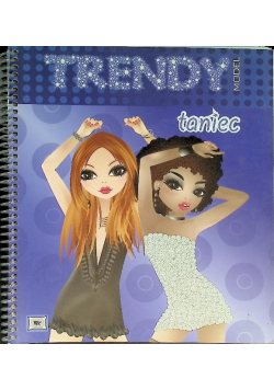 Trendy model, taniec