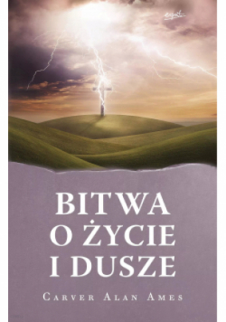 Bitwa o życie i dusze