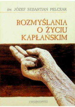 Rozmyślania o życiu kapłańskim