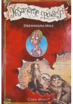 Koszmarne opowieści Drewniana mila