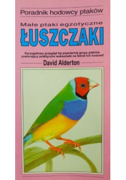 Małe ptaki egzotyczne Łuszczaki