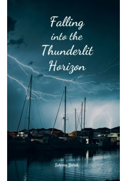Falling into the Thunderlit Horizon