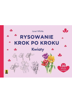 Rysowanie krok po kroku Kwiaty