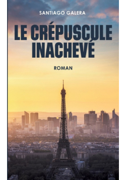 Le crépuscule Inachevé