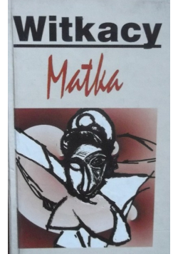 Witkacy matka