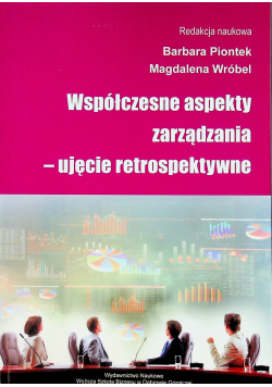 Współczesne aspekty zarządzania Ujęcie retrospektywne