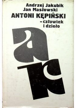 Antoni Kępiński człowiek i dzieło