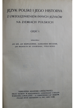 Język Polski i Jego historya część I 1915r