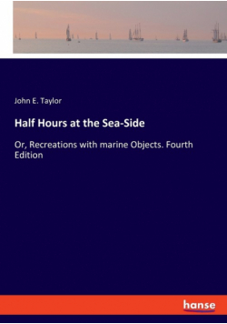 Half Hours at the Sea-Side