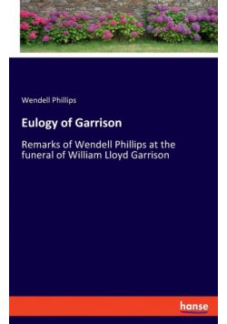 Eulogy of Garrison