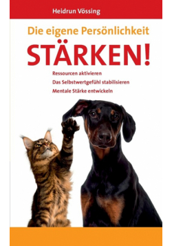 Die eigene Persönlichkeit stärken!