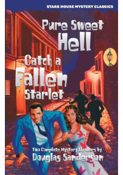 Pure Sweet Hell / Catch a Fallen Starlet