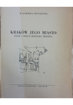 Kraków jego miasto 1950 r plus autograf