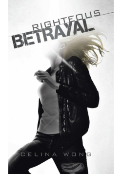 Righteous Betrayal