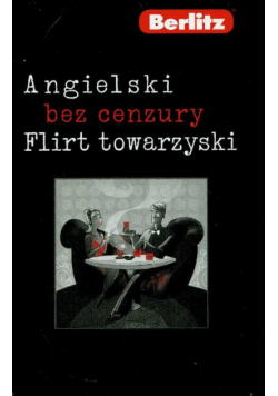 Angielski bez cenzury Flirt towarzyski