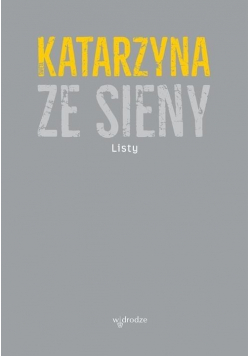 Katarzyna ze Sieny Listy