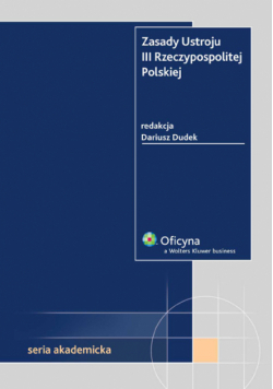 Zasady Ustroju III Rzeczypospolitej Polskiej
