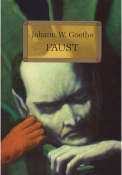 Goethe Johann Wolfgang - Faust