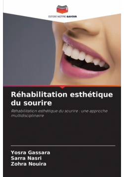 Réhabilitation esthétique du sourire