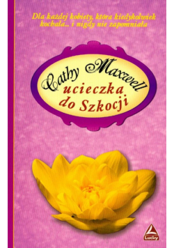 Maxwell Cathy - Ucieczka do Szkocji