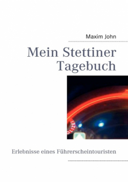 Mein Stettiner Tagebuch