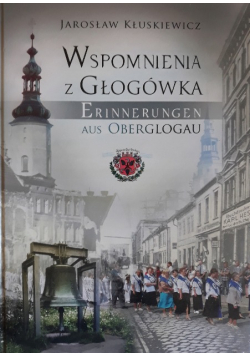 Wspomnienia z Głogówka