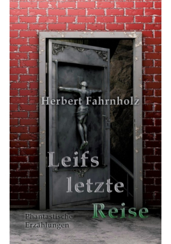 Leifs letzte Reise
