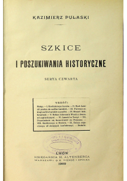 Szkice i poszukiwania historyczne czwarta cześć 1909 r.