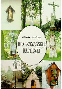 Brzeszczańskie kapliczki