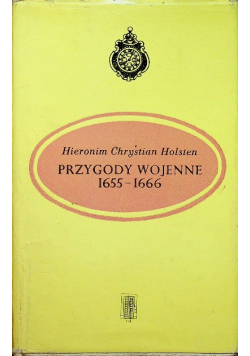 Przygody wojenne 1655 - 1666