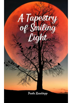 A Tapestry of Smiling Light